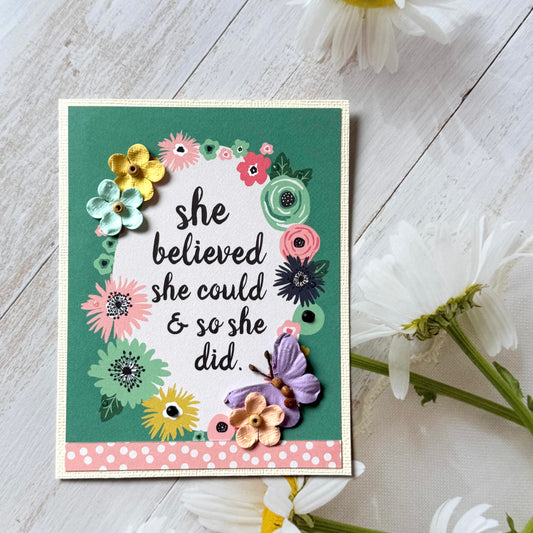 【手作心意卡】就做你自己系列萬用卡 - She believed she could and so she did