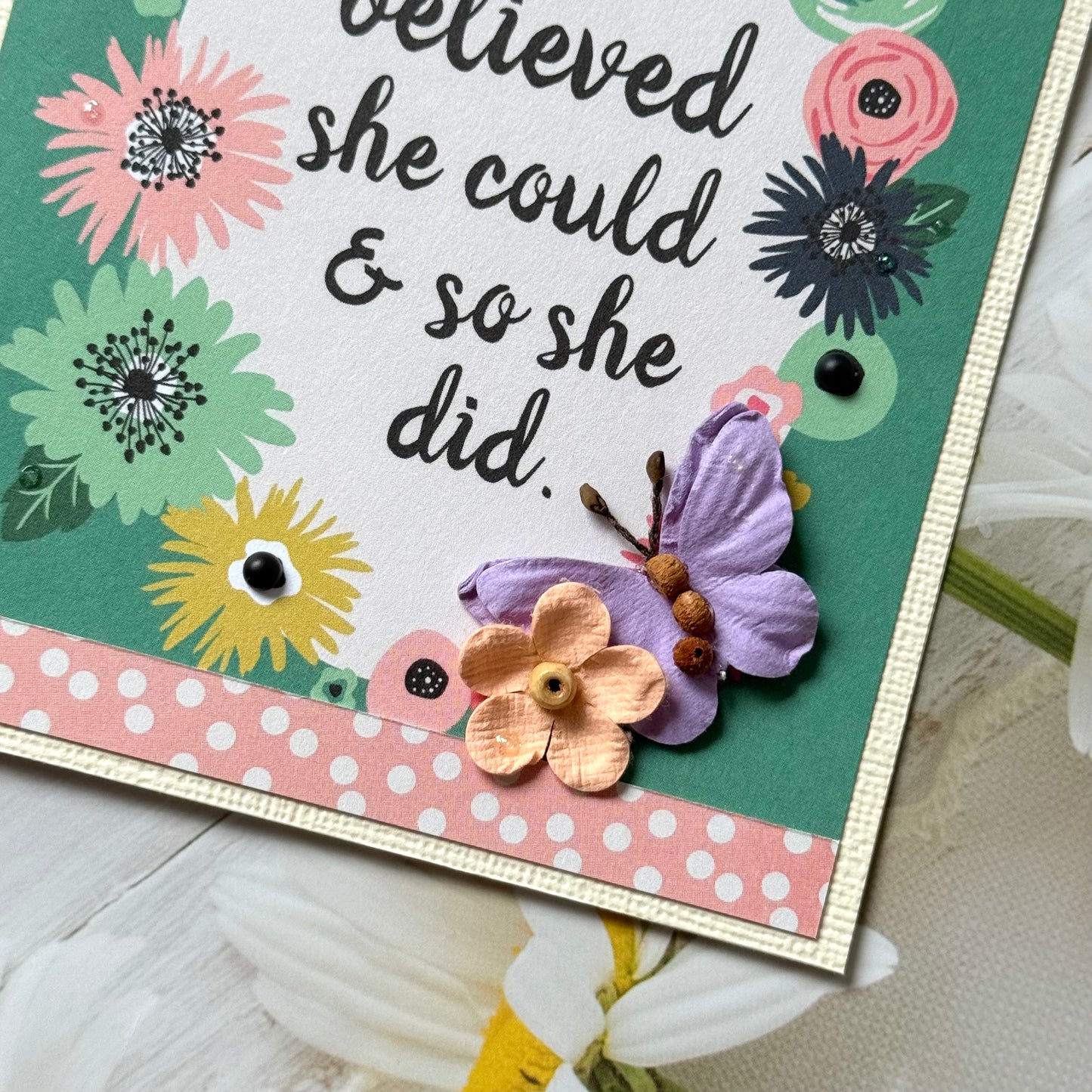 【手作心意卡】就做你自己系列萬用卡 - She believed she could and so she did