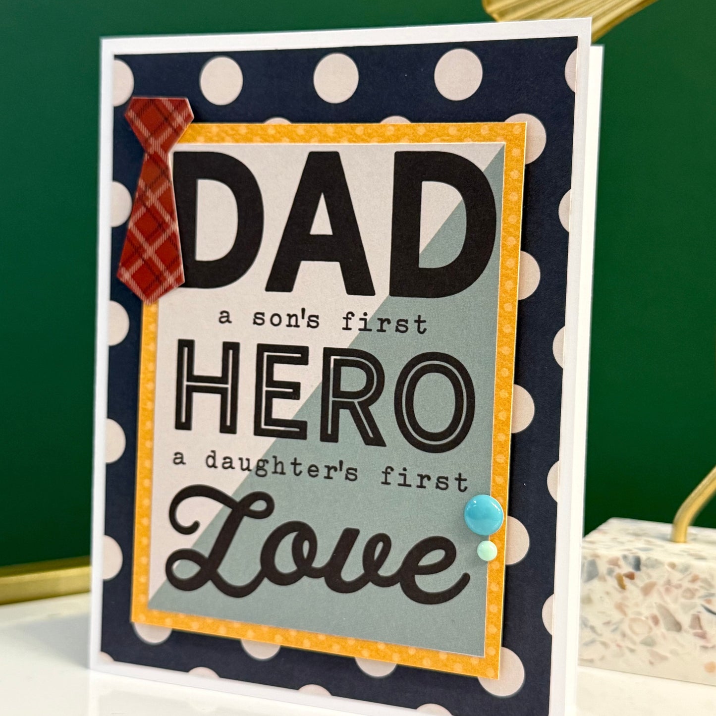 【手作心意卡】父親節系列心意卡 - Dad, a son's hero; a daughter's first love