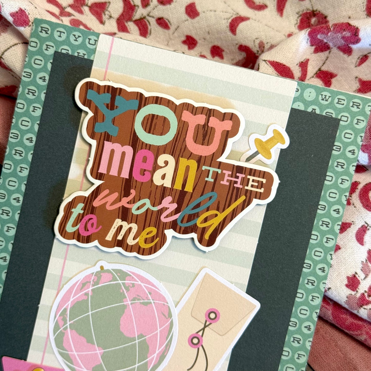 【手作心意卡】值得重視的人和事系列萬用卡 - You mean the world to me