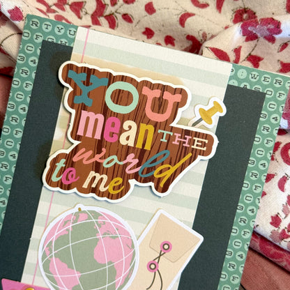 【手作心意卡】值得重視的人和事系列萬用卡 - You mean the world to me